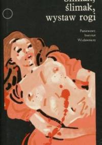 Ślimak, ślimak, wystaw rogi - Dragi Bugarcić