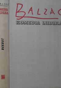Komedia ludzka. Tom 23. Studia filozoficzne. Tom 3. Rekrut; Marany; El Verdugo; Dramat nad morzem; Czerwona oberża; O Katarzynie Medycejskiej. - Honoré de Balzac