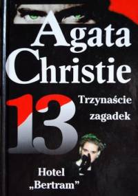 Trzynaście zagadek; Hotel "Bertram" - Agatha Christie
