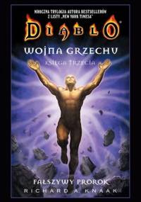 Diablo. Wojna Grzechu #3: Fałszywy prorok - Richard A. Knaak