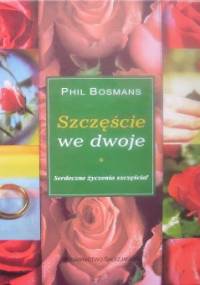 Szczęście we dwoje - Phil Bosmans