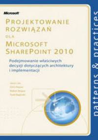 Projektowanie rozwiązań dla Microsoft SharePoint 2010