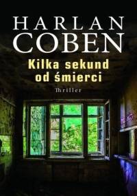 Kilka sekund od śmierci - Harlan Coben