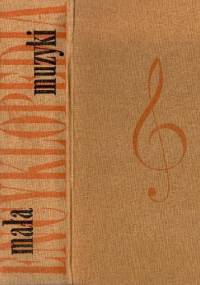 Mała encyklopedia muzyki - praca zbiorowa