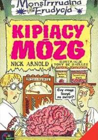 Kipiący mózg - Nick Arnold