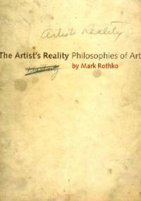 The Artist's Reality: Philosophies of Art - Mark Rothko