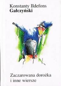 Zaczarowana dorożka i inne wiersze - Konstanty Ildefons Gałczyński
