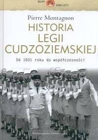 Historia Legii Cudzoziemskiej - Montagnon Pierre - Montagnon Pierre