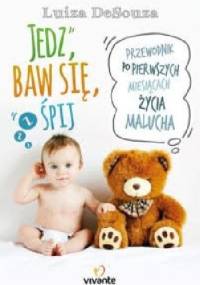 Jedz, baw się, śpij - Luiza DeSouza