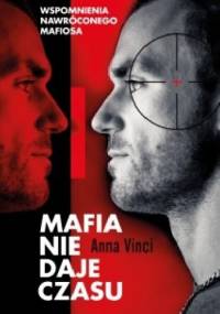 Mafia nie daje czasu - Anna Vinci