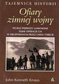 Ofiary zimnej wojny - John Kenneth Knaus