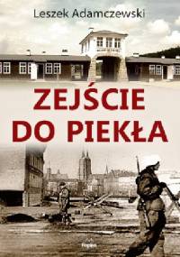 Zejście do piekła - Leszek Adamczewski