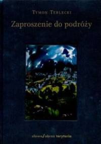 Zaproszenie do podróży - Tymon Terlecki