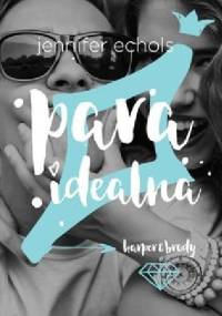 Para idealna - Jennifer Echols