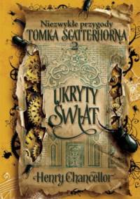 Ukryty Świat - Henry Chancellor