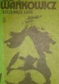 Szczenięce lata - Melchior Wańkowicz