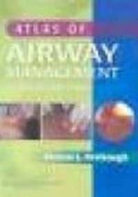 Atlas Emeregency of Airway Management - A. Orebaugh