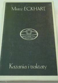 Kazania i traktaty - Eckhart von Hochheim