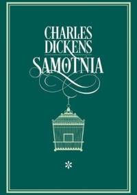 Samotnia I - Charles Dickens