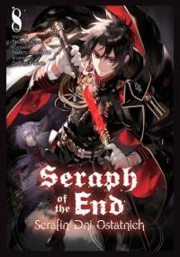 Seraph of the End - Serafin Dni Ostatnich #8 - Yamato Yamamoto, Takaya Kagami