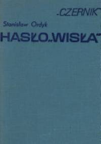 Hasło Wisła - Stanisław Ordyk