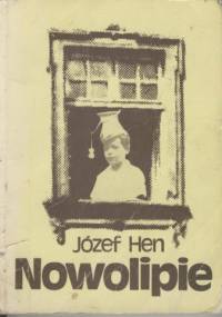 Nowolipie - Józef Hen
