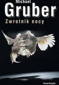 Zwrotnik nocy - Michael Gruber