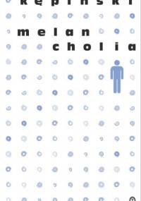 Melancholia - Antoni Kępiński