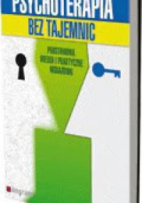 Psychoterapia bez tajemnic - Lidia Grzesiuk, Rafał Styła