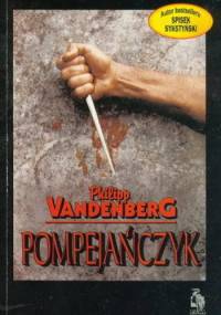 Pompejańczyk - Philipp Vandenberg