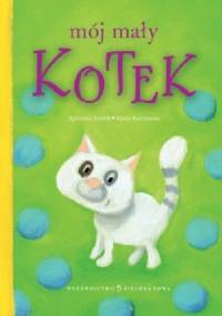 Mój mały kotek - Agnieszka Sobich