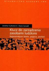 Klucz do zarządzania zasobami ludzkimi - Jonathan Sutherland, Diane Canwell