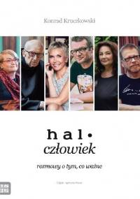 Halo człowiek. Rozmowy o tym, co ważne - Konrad Kruczkowski