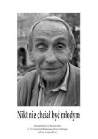 Nikt nie chciał być młodym - Joanna Papuzińska