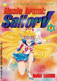 Hasło brzmi: Sailor V t. 1 - Naoko Takeuchi