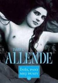 Ines, pani mej duszy - Isabel Allende