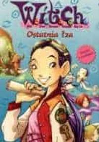 Ostatnia łza - Elizabeth Lenhard