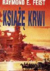 Książę krwi - Raymond E. Feist
