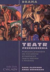 Drama. Teatr przebudzenia - Sara Clifford, Anna Herrmann