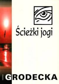 Ścieżki jogi - Maria Grodecka