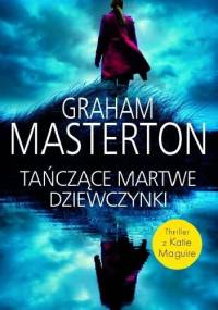 Tańczące martwe dziewczynki - Graham Masterton