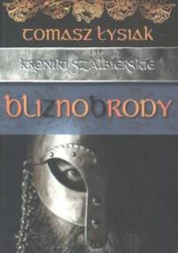 Bliznobrody - Tomasz Łysiak