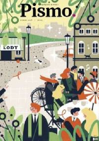 Pismo. Magazyn opinii, nr 3 / marzec 2018