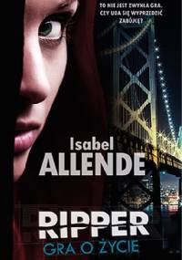 Ripper. Gra o życie - Isabel Allende