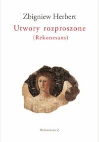 Utwory rozproszone (Rekonesans) - Zbigniew Herbert