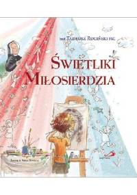 Świetliki Miłosierdzia - Tadeusz Ruciński