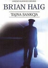 Tajna Sankcja - Brian Haig
