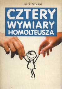 Cztery wymiary Homolteusza - Jacek Nawrot