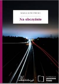 Na obczyźnie - Maria Konopnicka