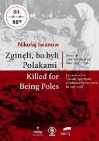 Zginęli bo byli Polakami. Killed for Being Poles - Nikołaj Iwanow